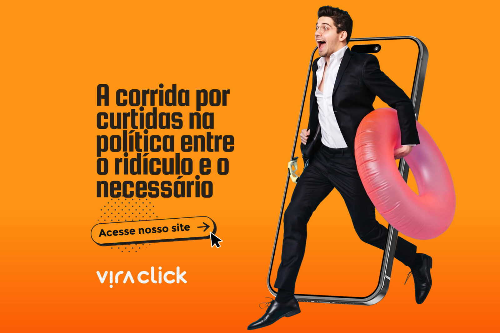 A corrida por curtidas na política, entre o ridículo e o necessário